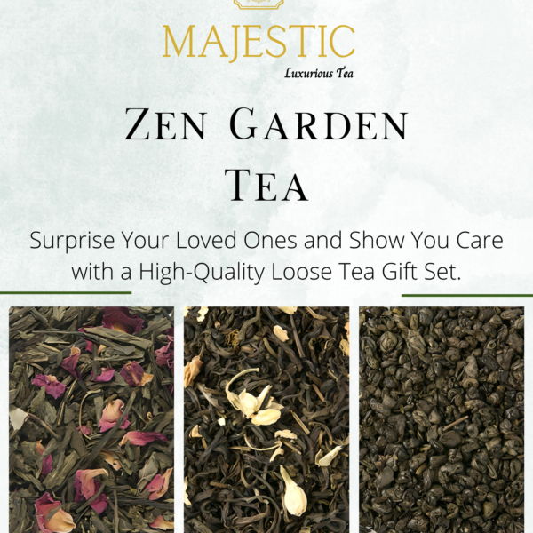 ZEN GARDEN TEA SELECTION ZEN GARDEN TEA SELECTION